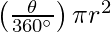\left(\frac{\theta}{360^\circ}\right) \pi r^2