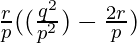 \frac {r}{p} ((\frac {q^2}{p^2}) - \frac {2 r}{p})