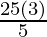 24. A bag contains 25 balls.
