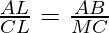 \frac{AL}{CL} = \frac{AB}{MC}