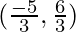 (\frac{-5}{3}, \frac{6}{3})