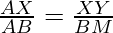 \frac{AX}{AB} = \frac{XY}{BM}