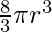 \frac{8}{3} \pi r^3