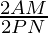 \frac{2AM}{2PN}
