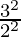 \frac{3^2}{2^2}