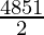 \frac{4851}{2}